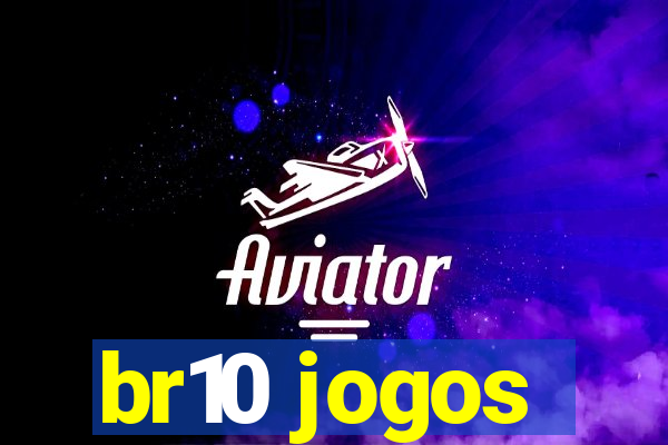 br10 jogos